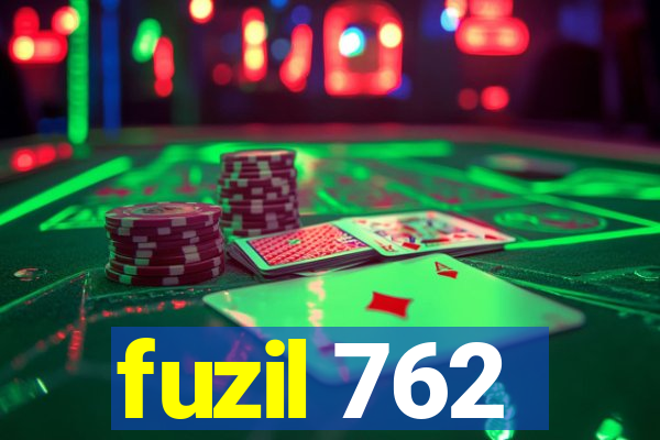 fuzil 762